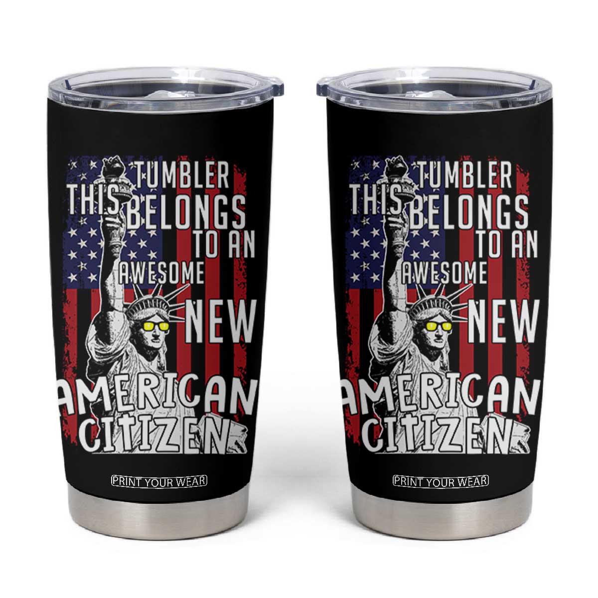 New American Citizen Gift Tumbler Cup Funny US Citizenship Congratulations Presents TB10 Black Print Your Wear