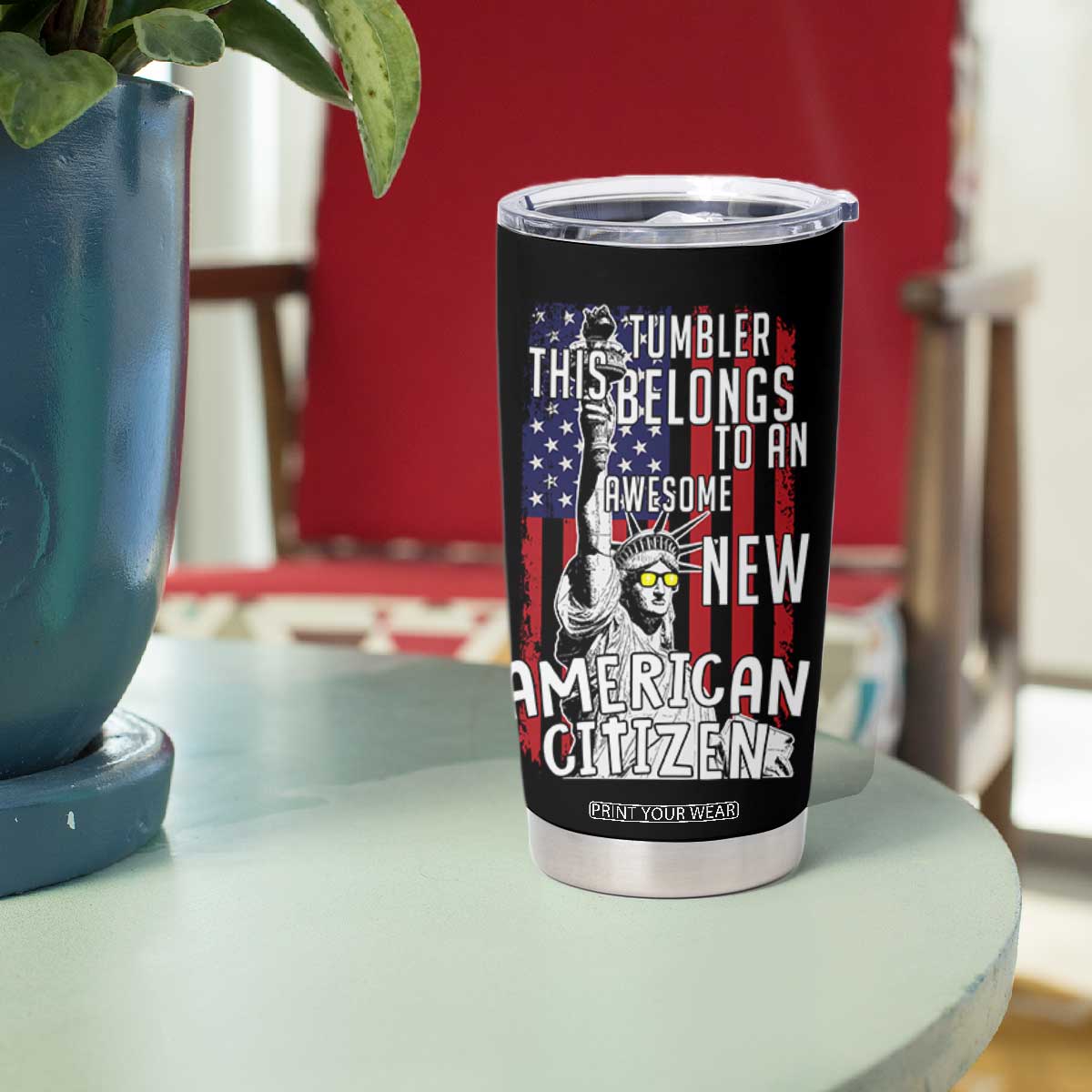 New American Citizen Gift Tumbler Cup Funny US Citizenship Congratulations Presents TB10 Print Your Wear