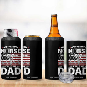 Nurse Dad 4 in 1 Can Cooler Tumbler My Favorite Nurse Calls Me Dad Fathers Day Gift US Flag TB10 Print Your Wear