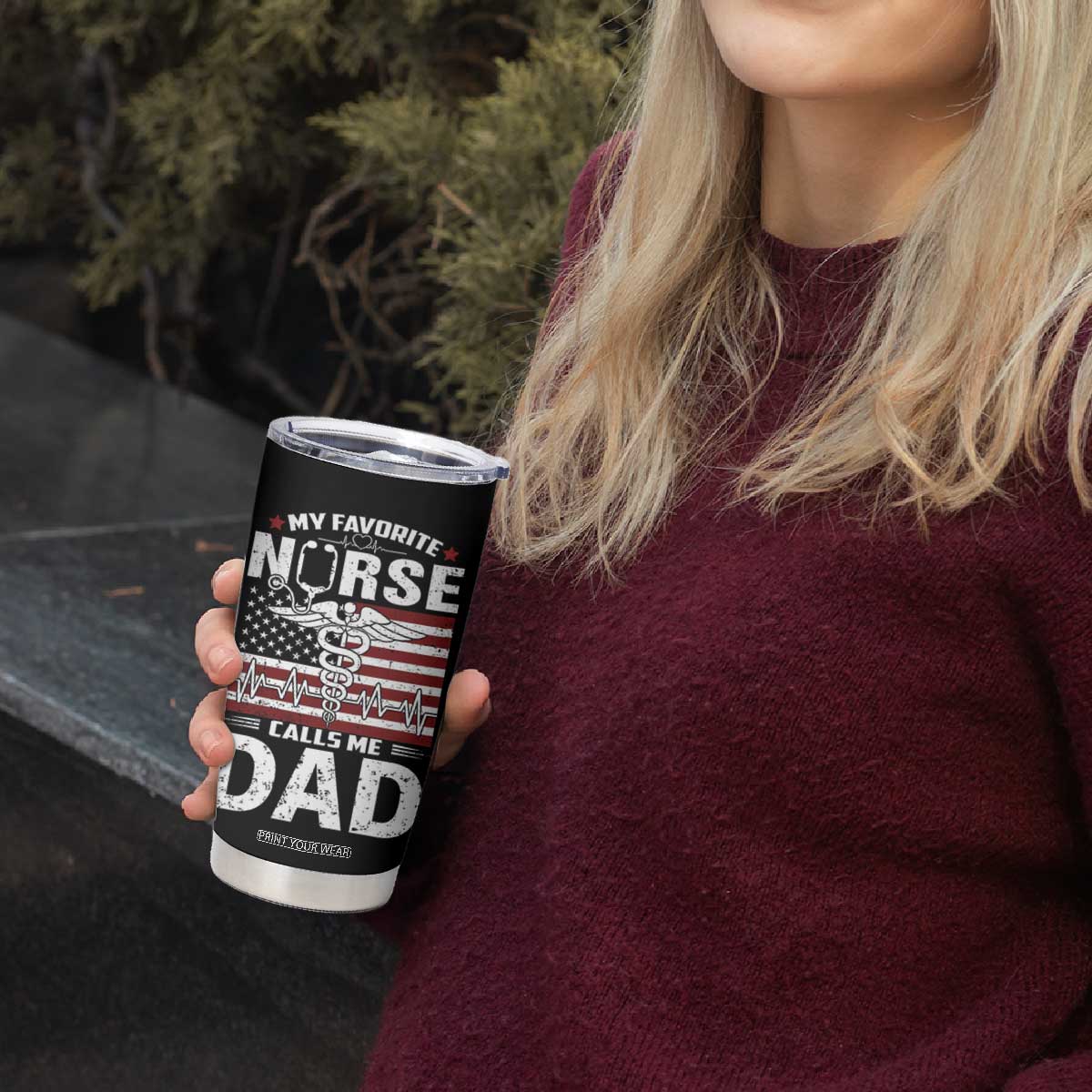 Nurse Dad Tumbler Cup My Favorite Nurse Calls Me Dad Fathers Day Gift US Flag TB10 Print Your Wear