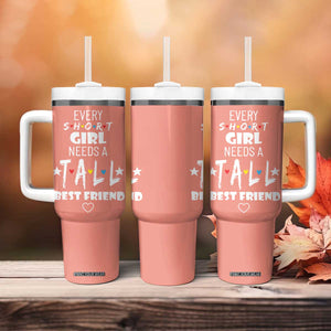 Bestie Gifts Tumbler With Handle Every Short Girl Needs A Tall Best Friend TB10 Print Your Wear