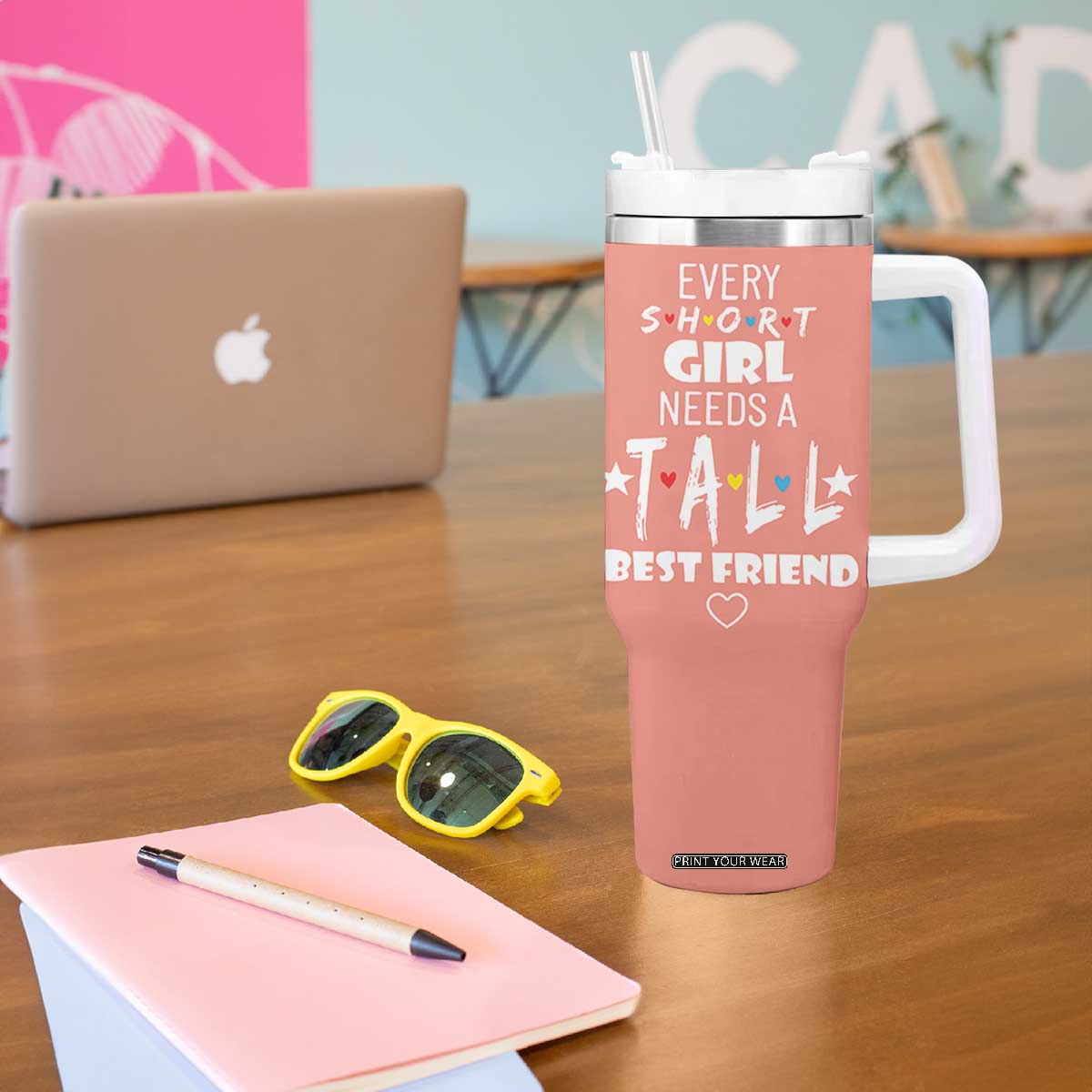 Bestie Gifts Tumbler With Handle Every Short Girl Needs A Tall Best Friend TB10 Print Your Wear