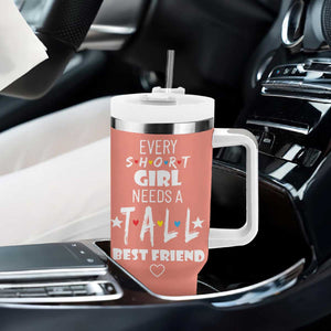 Bestie Gifts Tumbler With Handle Every Short Girl Needs A Tall Best Friend TB10 Print Your Wear