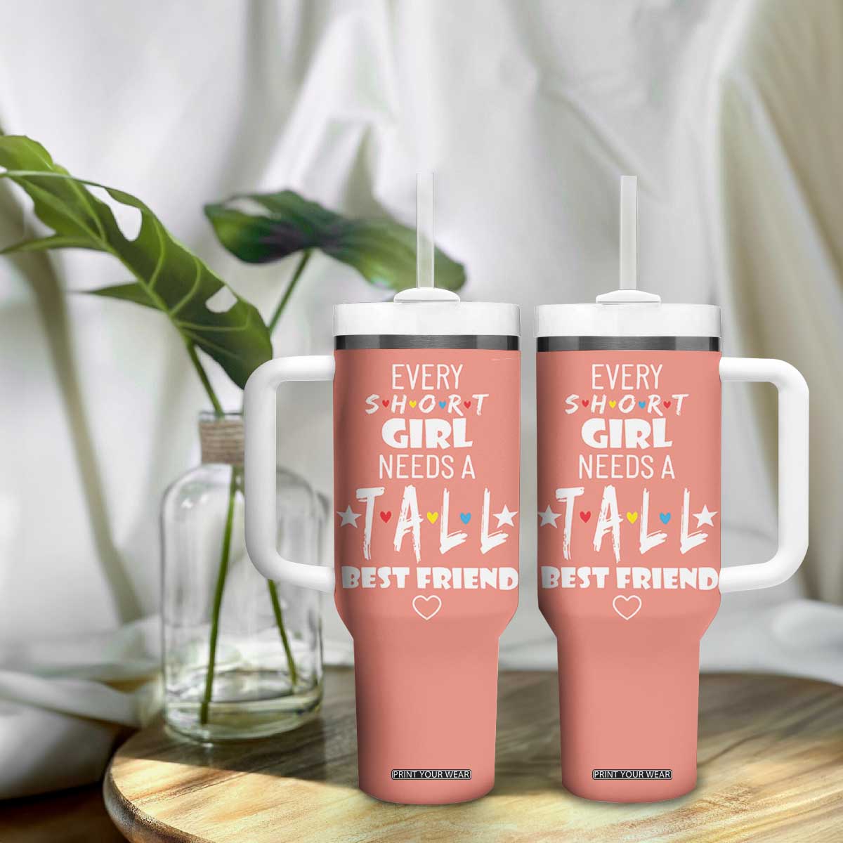 Bestie Gifts Tumbler With Handle Every Short Girl Needs A Tall Best Friend TB10 Print Your Wear
