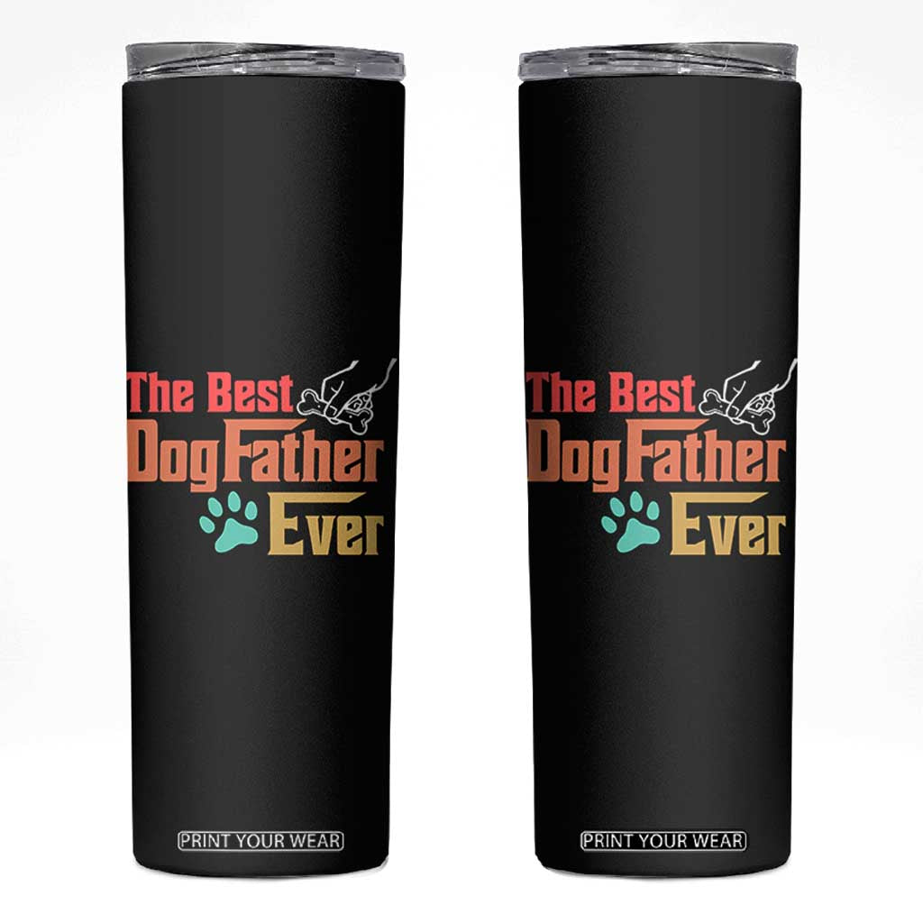Best Dog Dad Ever Skinny Tumbler Vintage Gifts for Dog Dad Fathers Day Gift TB10 Black Print Your Wear