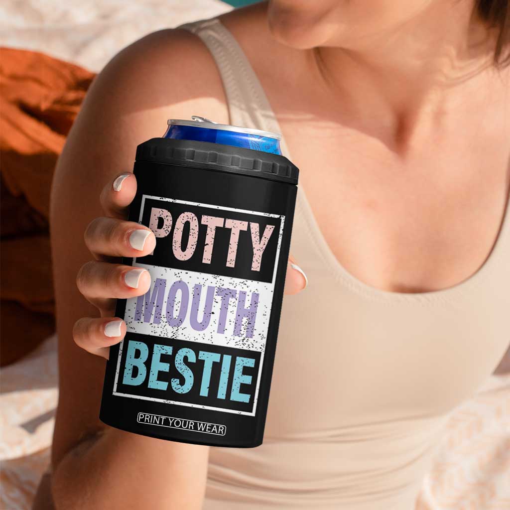 Funny Bestie Gifts 4 in 1 Can Cooler Tumbler Potty Mouth Gag Gifts For Women Best Friend BFF Work Bestie TB10 Print Your Wear