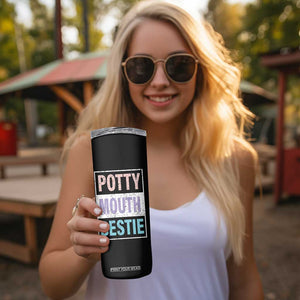 Funny Bestie Gifts Skinny Tumbler Potty Mouth Gag Gifts For Women Best Friend BFF Work Bestie TB10 Print Your Wear