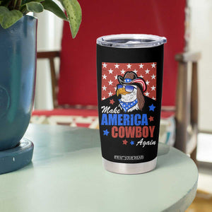 Funny Cowboy Tumbler Cup Make American Cowboy Again Western Eagle TB10 Print Your Wear