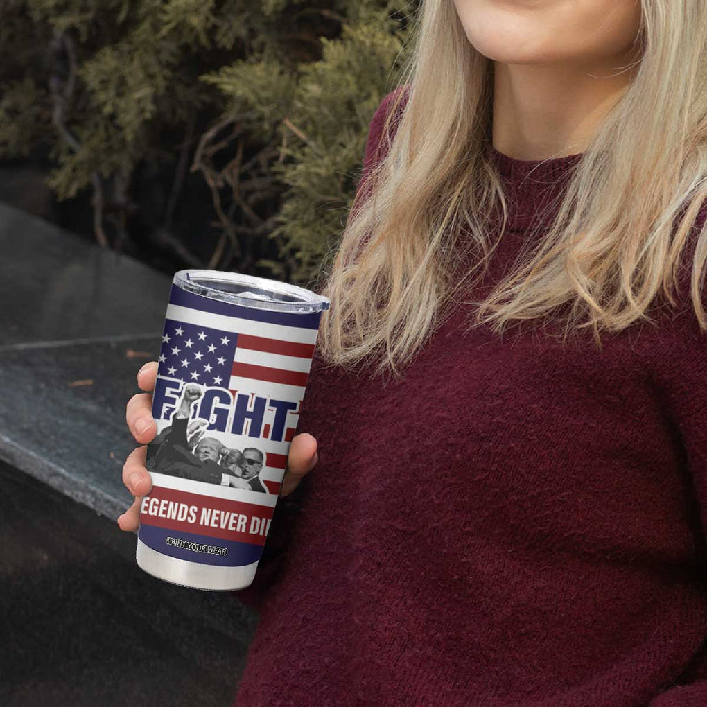 2024 Unstoppable Trump Survived Assassination Attempt Survivor Tumbler Cup Legend Never Die You Missed Trump Fight Fist Pump American Flag TB10 Print Your Wear