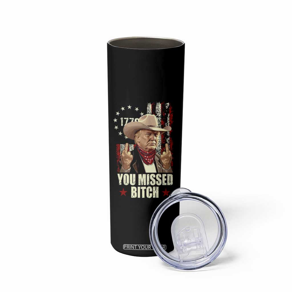 Funny Trump Skinny Tumbler You Missed Bitch Middle Fingers Trump 2024 TB10 Print Your Wear