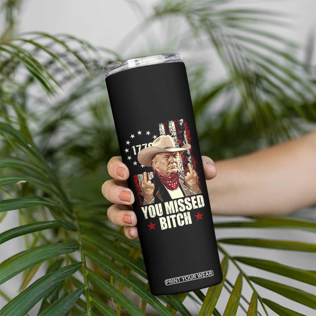 Funny Trump Skinny Tumbler You Missed Bitch Middle Fingers Trump 2024 TB10 Print Your Wear