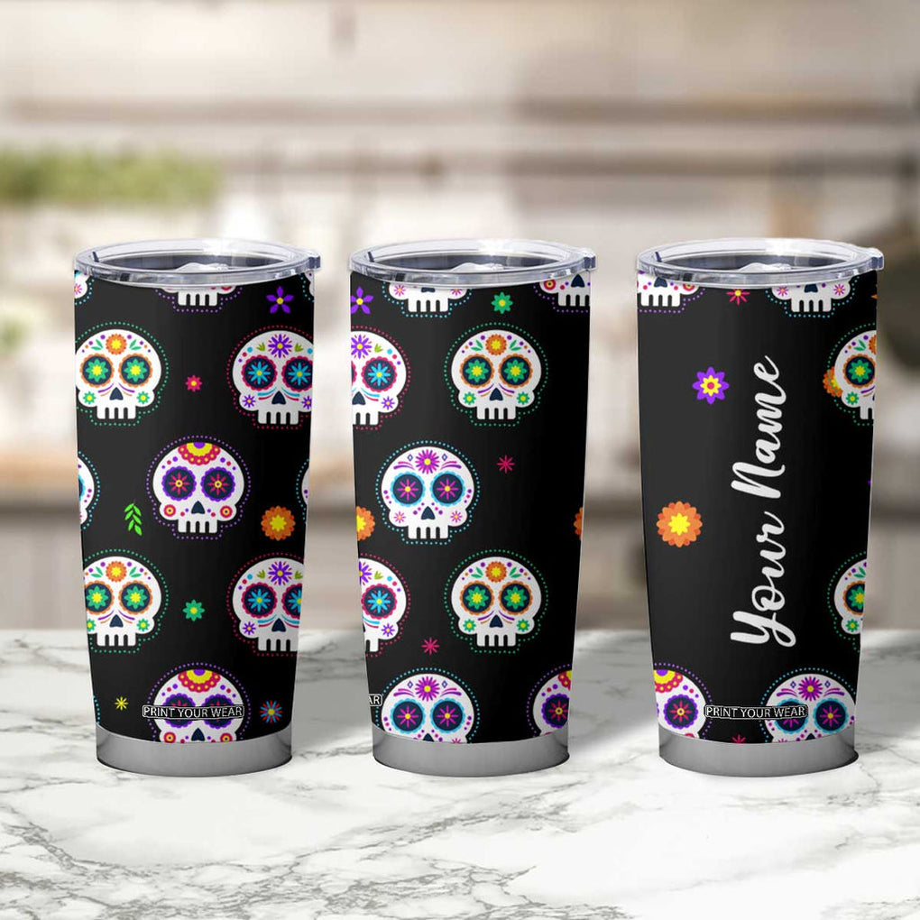 Personalized Sugar Skull Tumbler Cup Custom Name Da De Los Muertos Day Of The Dead Halloween Gift TB10 Print Your Wear