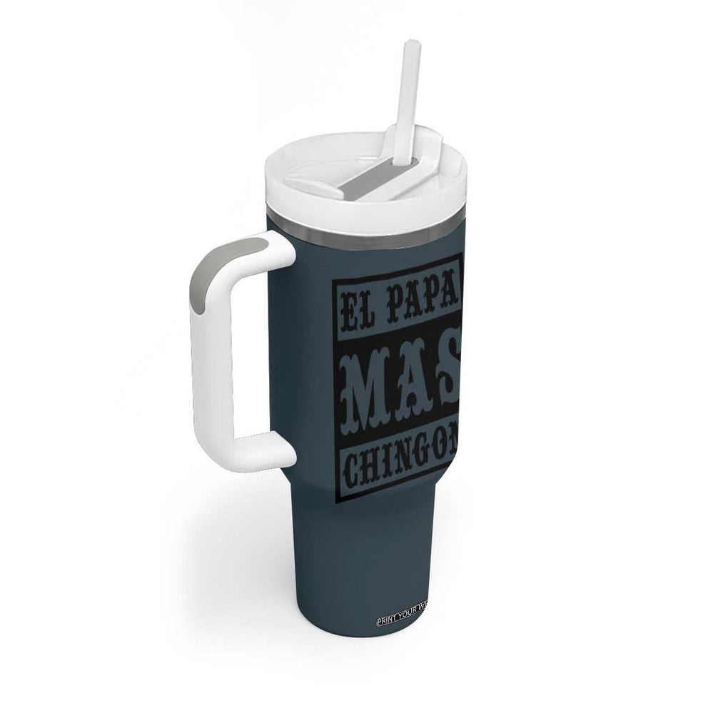 Mexican Dad Husband Tumbler With Handle El Papa Mas Chingon Fathers day Dia del Padre TB10 Print Your Wear