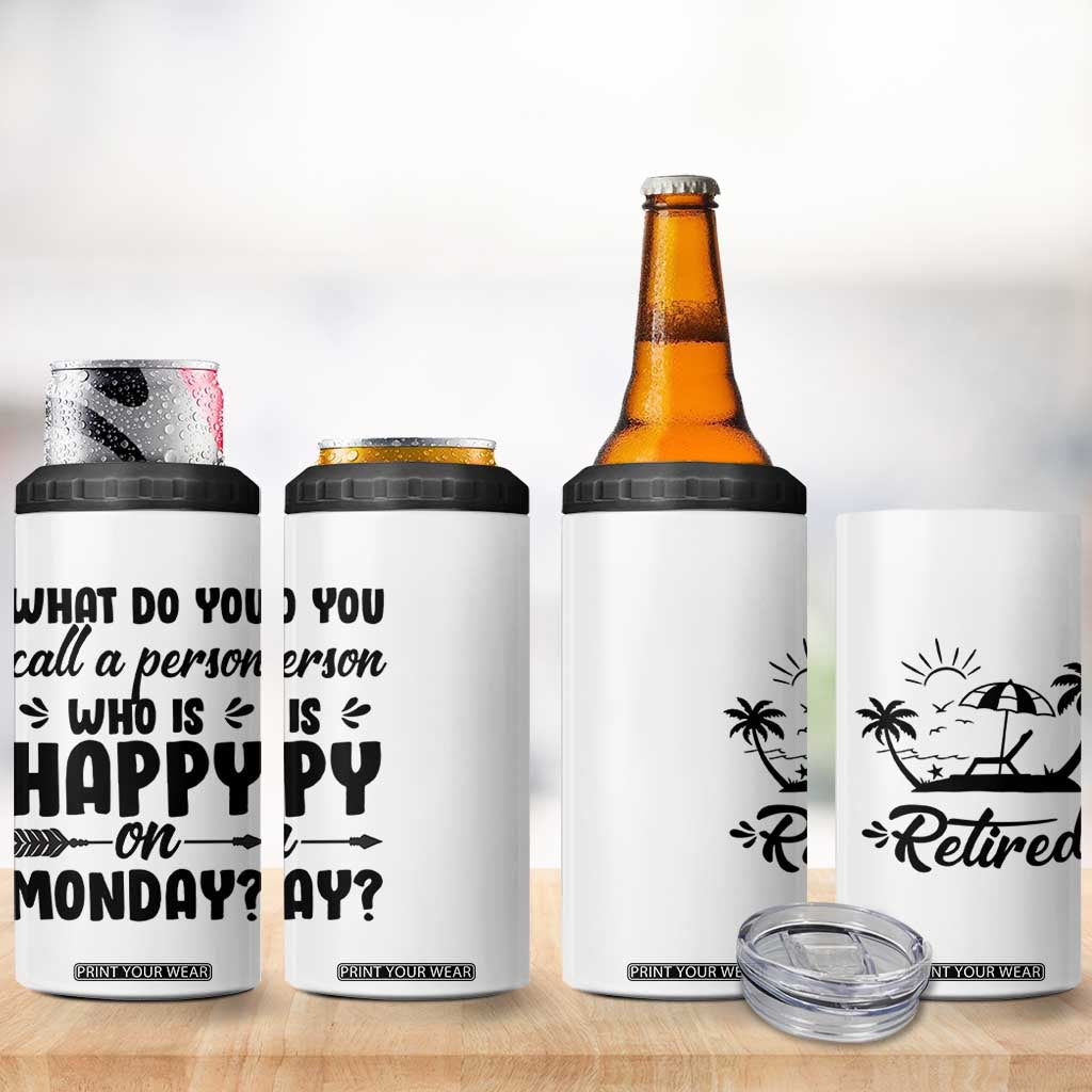 Funny Retirement Gifts 4 in 1 Can Cooler Tumbler Happy Retiree Gag Farewell Present For Coworkers TB10 Print Your Wear