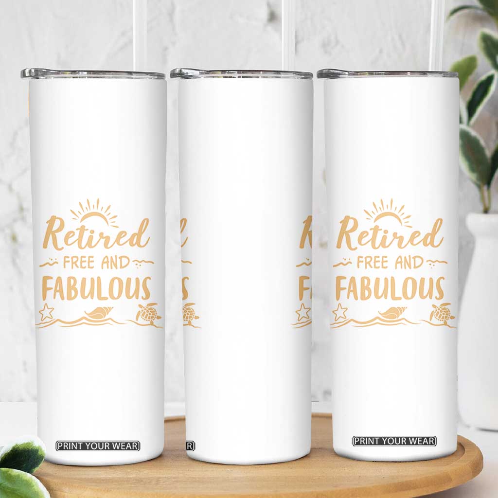 Retirement Gift for Woman 2026 Skinny Tumbler Goodbye Gifts Retired Free And Fabulous TB10 Print Your Wear