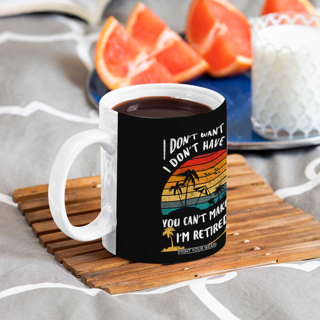 Retirement Gift Coffee Mug Retro Funny You Cant Make Me Im Retired TB10 Print Your Wear