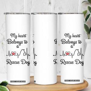 Rescue Dog Skinny Tumbler Animal Adopt Foster Animal Shelter Volunteer Dog Lovers TB10 Print Your Wear