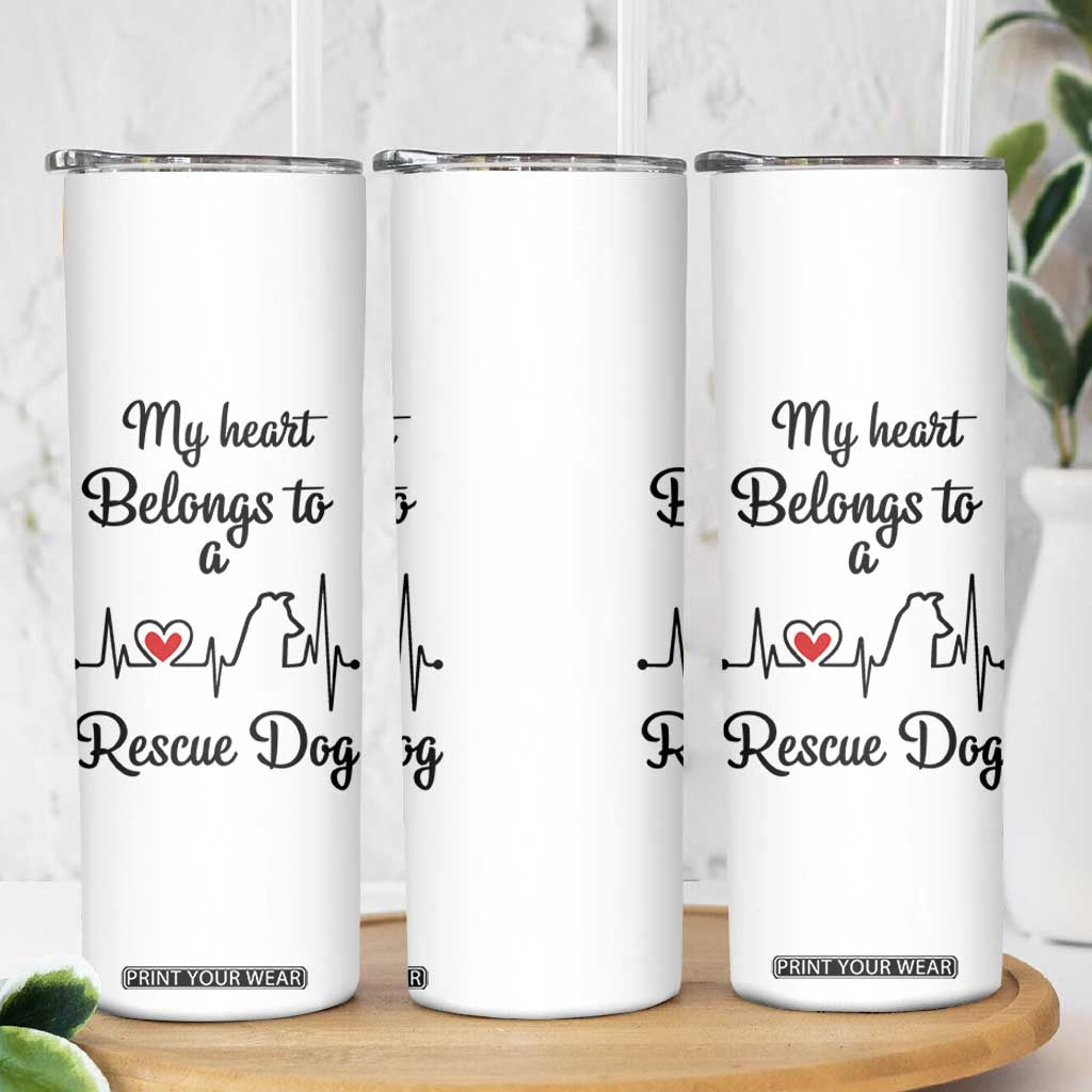 Rescue Dog Skinny Tumbler Animal Adopt Foster Animal Shelter Volunteer Dog Lovers TB10 Print Your Wear