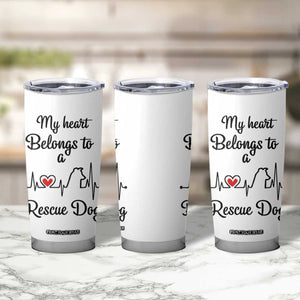 Rescue Dog Tumbler Cup Animal Adopt Foster Animal Shelter Volunteer Dog Lovers TB10 Print Your Wear