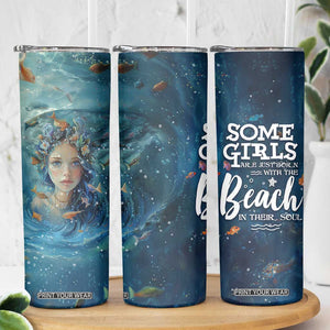 Beach Lovers Gifts For Women Skinny Tumbler Some Girls Are Just Born With The Beach In Their Souls TB10 Print Your Wear