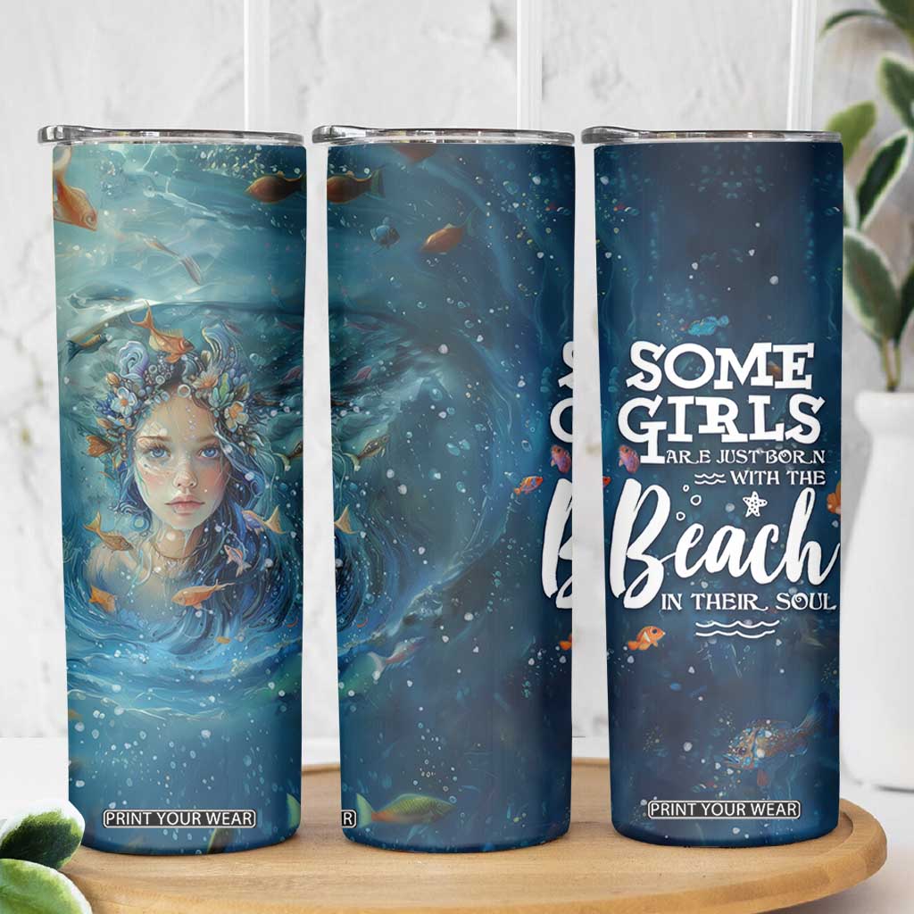 Beach Lovers Gifts For Women Skinny Tumbler Some Girls Are Just Born With The Beach In Their Souls TB10 Print Your Wear