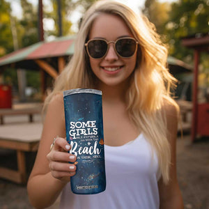 Beach Lovers Gifts For Women Skinny Tumbler Some Girls Are Just Born With The Beach In Their Souls TB10 Print Your Wear