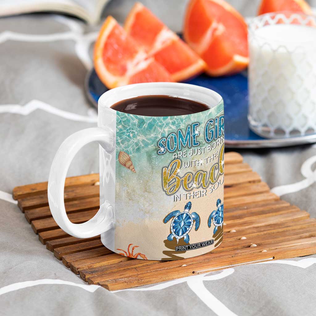 Beach Gifts For Women Coffee Mug Some Girls Are Just Born With The Beach In Their Souls TB10 Print Your Wear