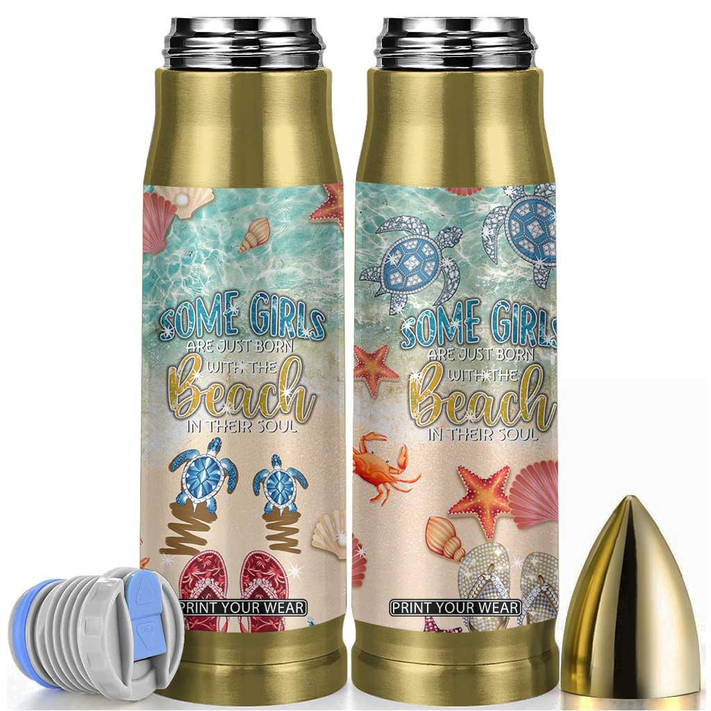 Beach Gifts For Women Bullet Tumbler Some Girls Are Just Born With The Beach In Their Souls TB10 Multicolor Print Your Wear