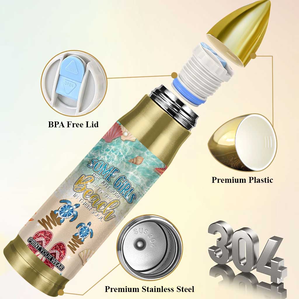 Beach Gifts For Women Bullet Tumbler Some Girls Are Just Born With The Beach In Their Souls TB10 Print Your Wear