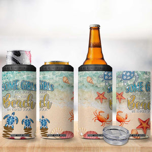 Beach Gifts For Women 4 in 1 Can Cooler Tumbler Some Girls Are Just Born With The Beach In Their Souls TB10 Print Your Wear