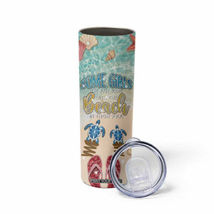 Beach Gifts For Women Skinny Tumbler Some Girls Are Just Born With The Beach In Their Souls TB10 Print Your Wear