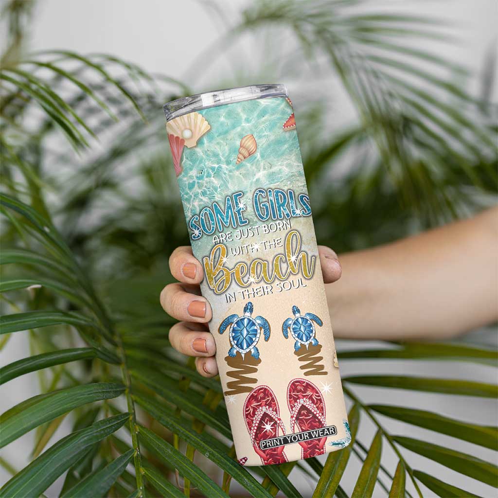 Beach Gifts For Women Skinny Tumbler Some Girls Are Just Born With The Beach In Their Souls TB10 Print Your Wear