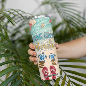 Beach Gifts For Women Skinny Tumbler Some Girls Are Just Born With The Beach In Their Souls TB10 Print Your Wear