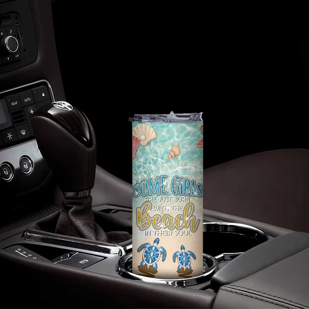 Beach Gifts For Women Skinny Tumbler Some Girls Are Just Born With The Beach In Their Souls TB10 Print Your Wear