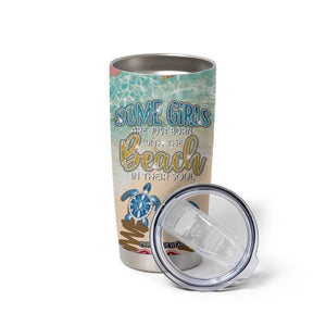 Beach Gifts For Women Tumbler Cup Some Girls Are Just Born With The Beach In Their Souls TB10 Print Your Wear