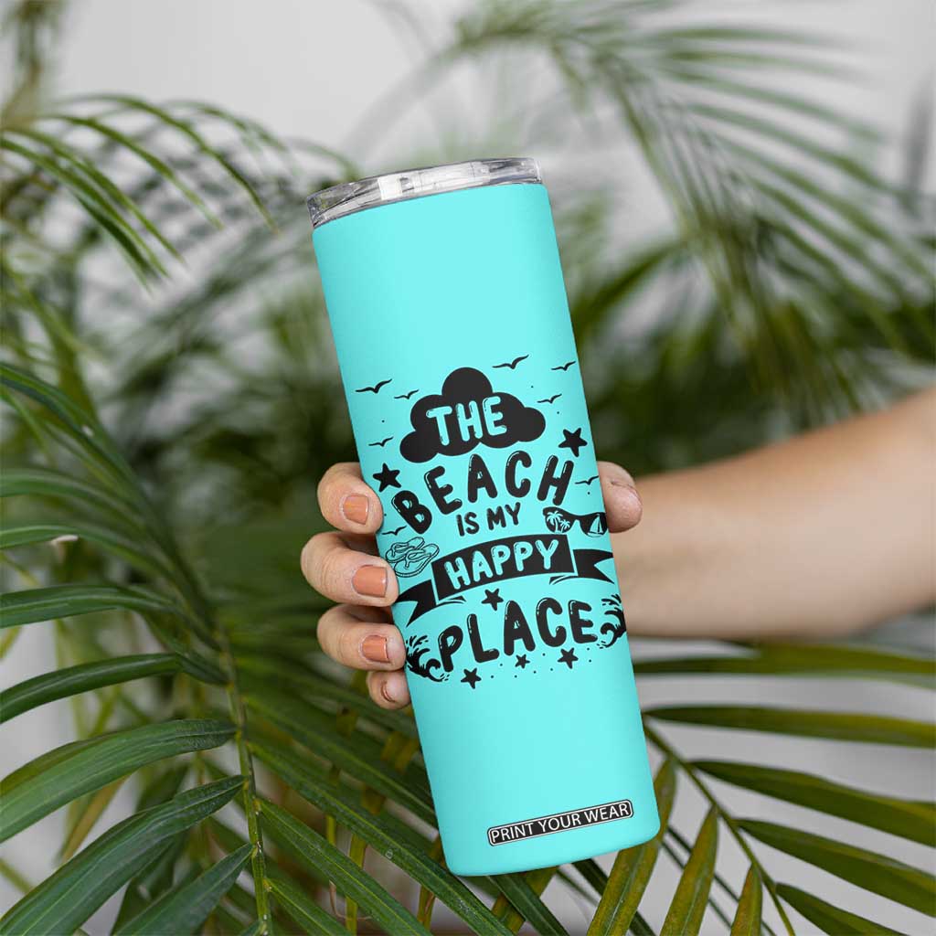 Beach Vacation Skinny Tumbler The Beach Is My Happy Place Summer Holiday Gift TB10 Print Your Wear