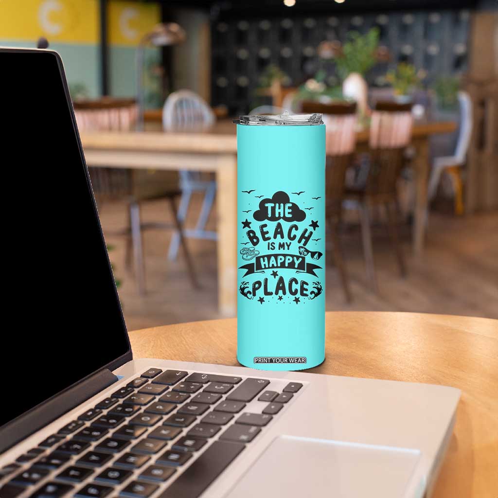 Beach Vacation Skinny Tumbler The Beach Is My Happy Place Summer Holiday Gift TB10 Print Your Wear