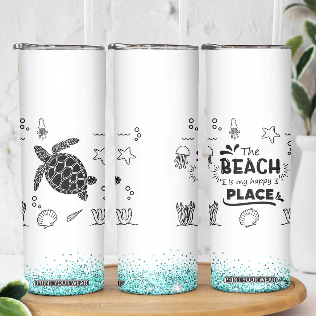 Beach Skinny Tumbler Ocean Animals The Beach Is My Happy Place Summer Holiday Gift TB10 Print Your Wear