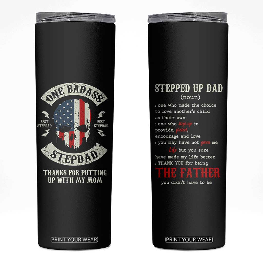 One Badass Stepdad Skinny Tumbler Best Effin Bonus Dad Gifts Stepped Up Dads US Flag Skull TB10 Black Print Your Wear