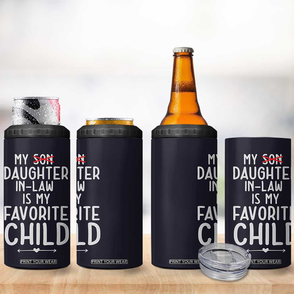 My Daughter In Law Is My Favorite Child 4 in 1 Can Cooler Tumbler Fathers Day TB10 Print Your Wear