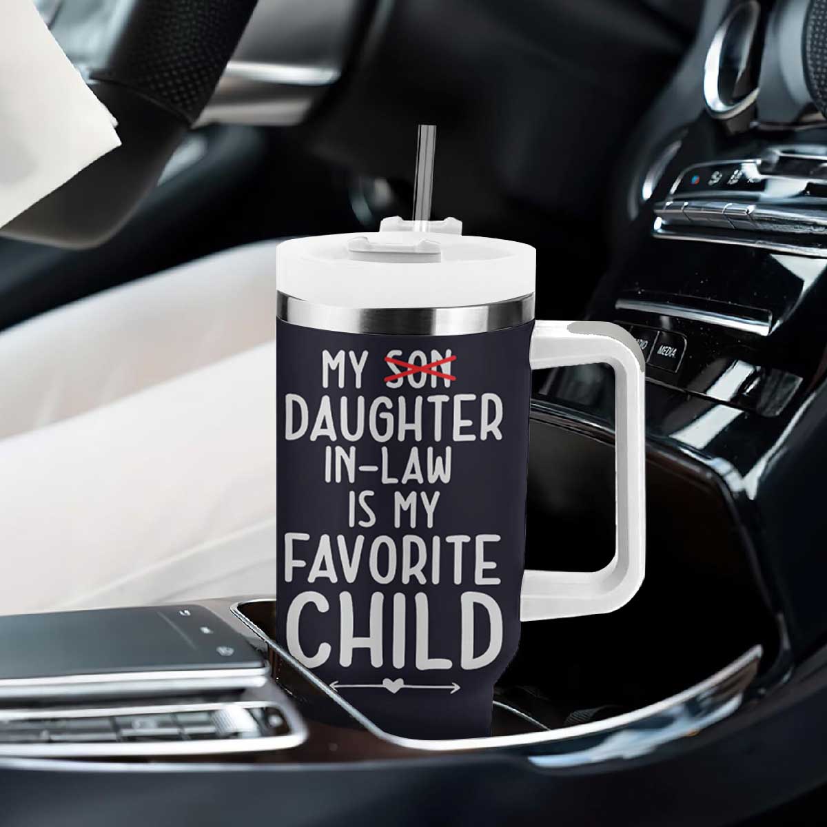 My Daughter In Law Is My Favorite Child Tumbler With Handle Fathers Day TB10 Print Your Wear