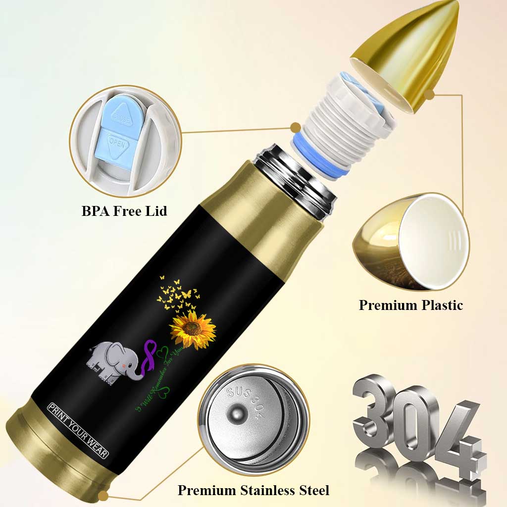 Alzheimer's Awareness Bullet Tumbler I Will Remember For You Support Alzheimer TB10 Print Your Wear