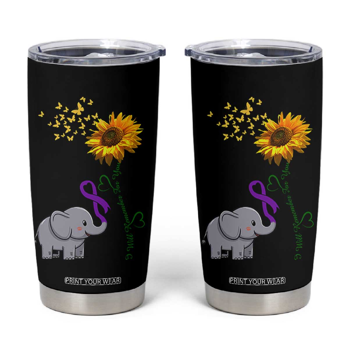 Alzheimer's Awareness Tumbler Cup I Will Remember For You Support Alzheimer TB10 Black Print Your Wear