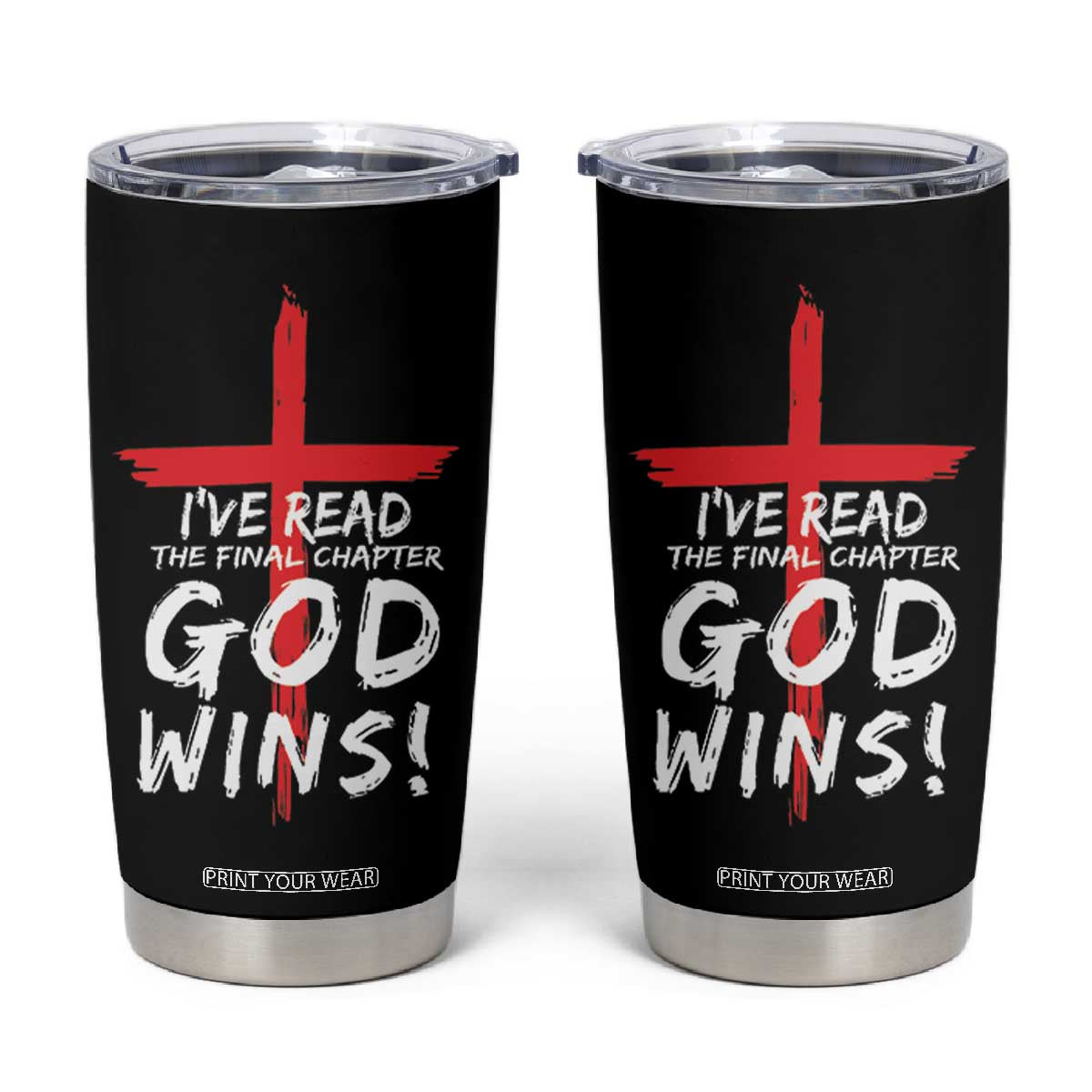 Christian Gifts Tumbler Cup I've Read The Final Chapter God Wins Faith Cross TB10 Black Print Your Wear