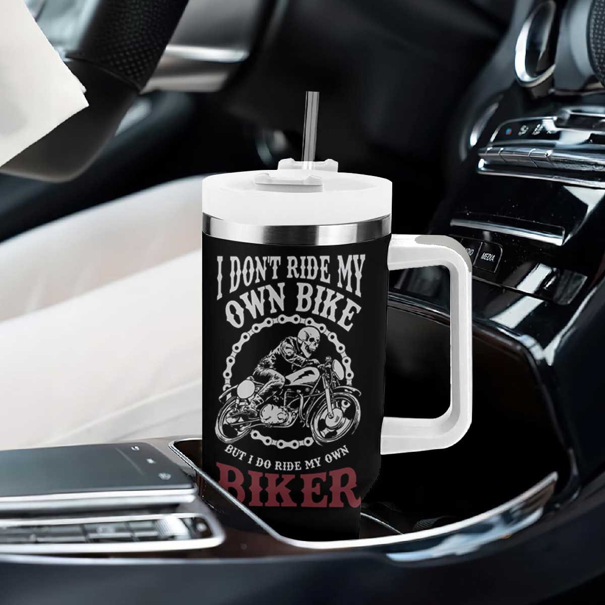 Funny Biker Chick Tumbler With Handle Dont Ride My Own Bike But I Do Ride My Own Biker TB10 Print Your Wear