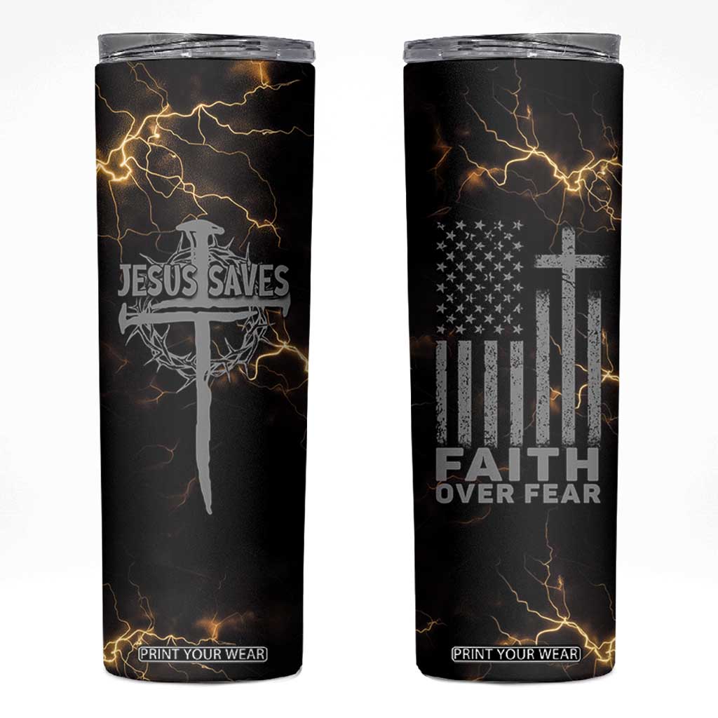 Christian Faith Over Fear Skinny Tumbler Religious Jesus Saves Cross US Flag Prayer Patriotic TB10 Black Print Your Wear