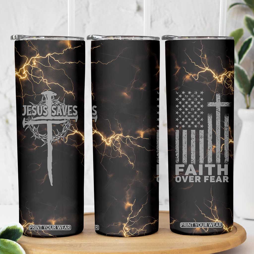 Christian Faith Over Fear Skinny Tumbler Religious Jesus Saves Cross US Flag Prayer Patriotic TB10 Print Your Wear