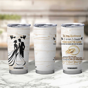 Gifts For Husband From Wife Tumbler Cup To My Husband I Love You Wedding Anniversary Gift TB10 Print Your Wear