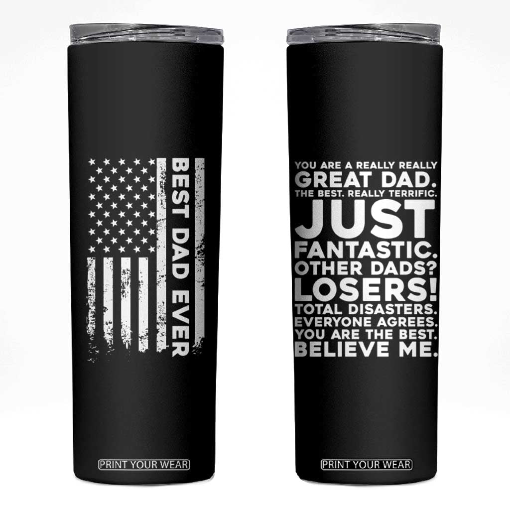 Christmas Gifts for Dad Skinny Tumbler Best Dad Ever American US Flag Father's Day TB10 Black Print Your Wear