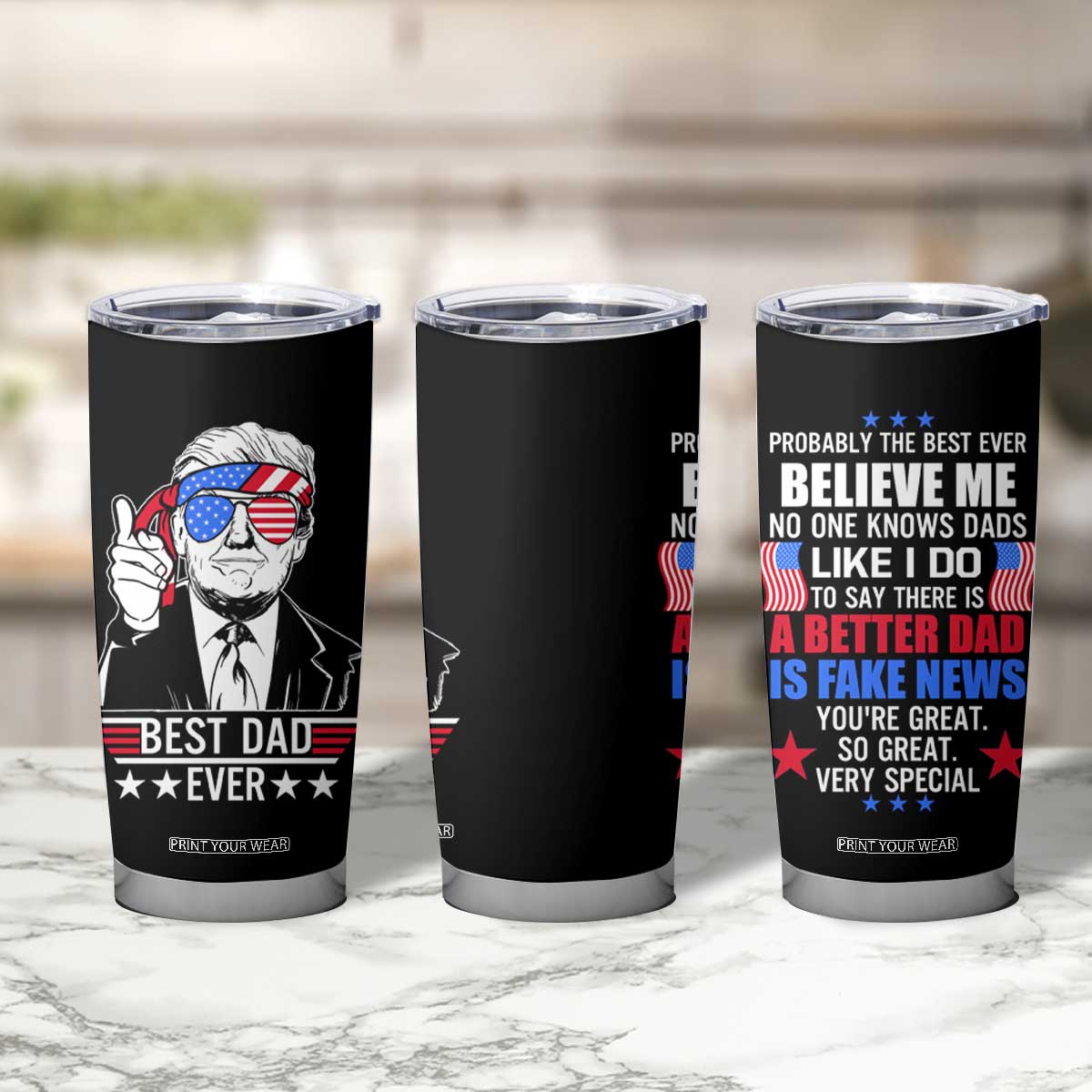 Best Dad Ever Trump Tumbler Cup American Flag Fathers Day Gift TB10 Print Your Wear